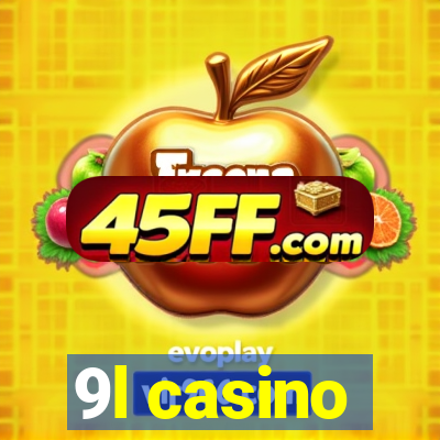 9l casino